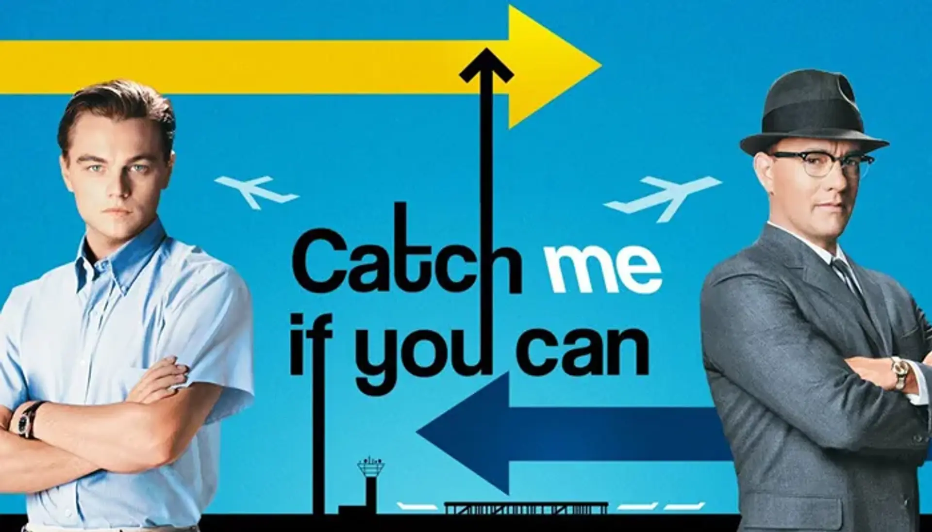 Catch Me If You Can