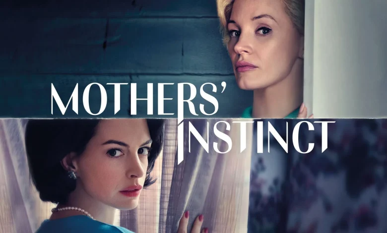 Mothers’ Instinct
